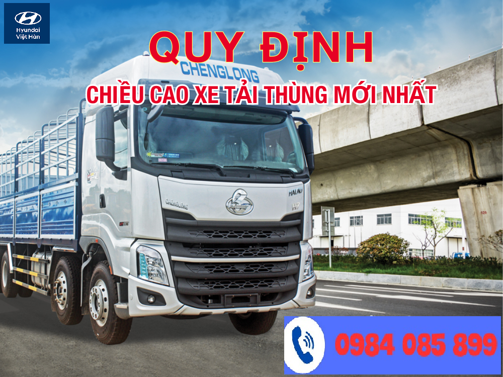 Quy định chiều cao thùng xe tải mới nhất 