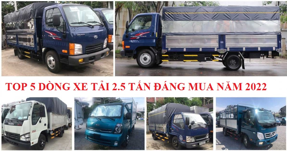 XE TẢI 2.5 TẤN NÊN MUA NĂM NAY